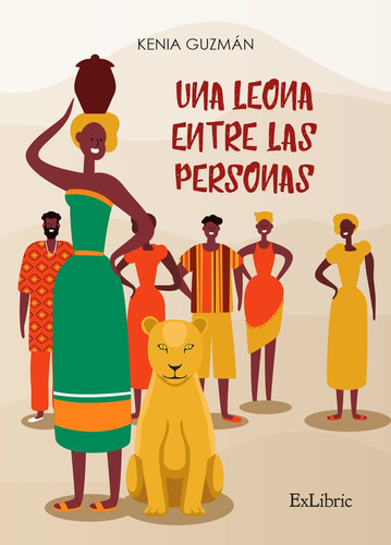 Una Leona Entre Las Personas - De Leon Guzman, Kenia