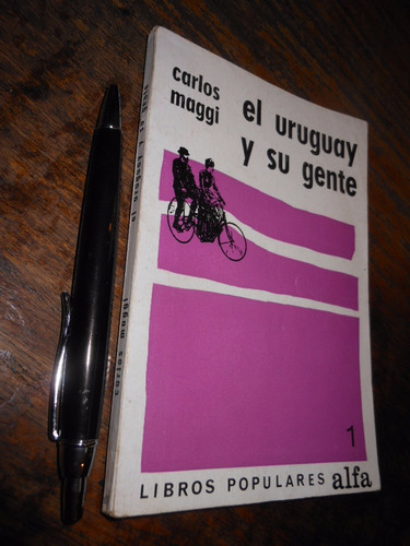 El Uruguay Y Su Gente / Carlos Maggi / Alfa 1968