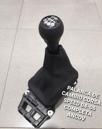 Palanca De Cambio De Corsa Speed 04-06 Completa Ancov