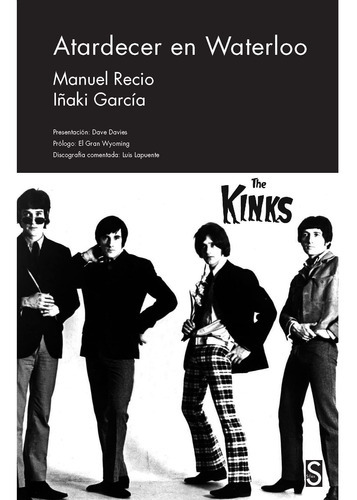 Atardecer En Waterloo. The Kinks - Recio, Manuel/ Garcia, Iñ, De Autor. Editorial Oferta Exclusiva Mercadolibre En Español