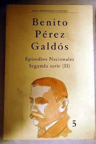 Episodios Nacionales (segunda Serie I), De Perez Galdos, Benito. Editorial Cabildo Insular De Gran Canaria. Departa, Tapa Blanda En Español