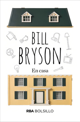 En Casa - Bill Bryson - Rba Bolsillo Riv