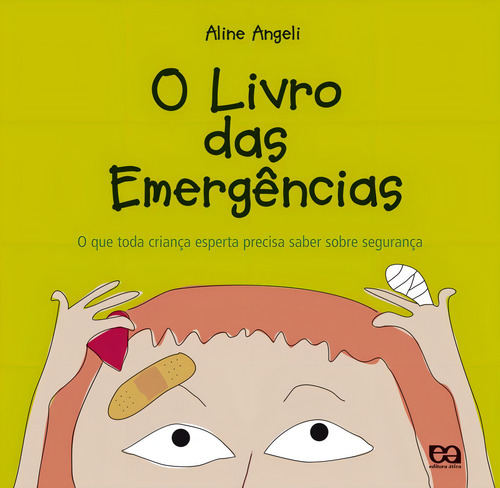 O livro das emergências, de Angeli, Aline. Editorial Ática em português, 2005