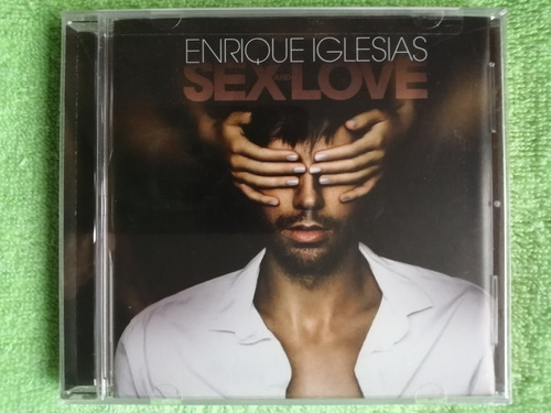 Eam Cd Enrique Iglesias Sex & Love 2014 Decimo Album Estudio