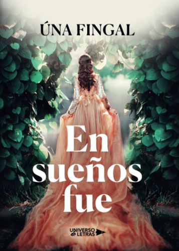 Libro: En Sueños Fue (spanish Edition)