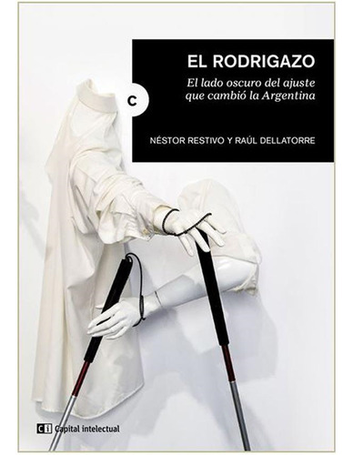 Libro El Rodrigazo - Restivo, Nestor