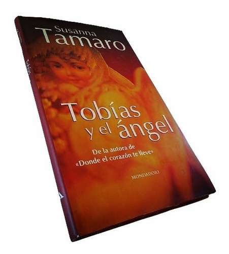 Susanna Tamaro - Tobías Y El Ángel