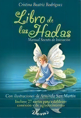 El Libro De Las Hadas (libro + Cartas), De Cristina Beatriz Rodríguez. Editorial Devas, Tapa Blanda, Edición 1 En Español