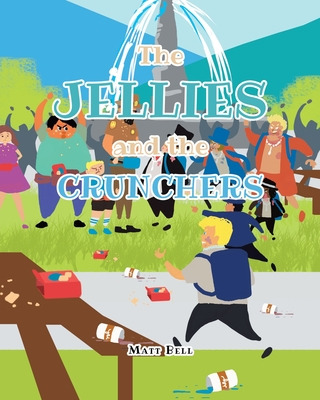 Libro The Jellies And The Crunchers - Bell, Matt