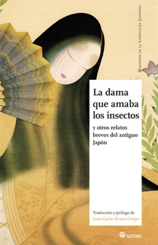 Libro La Dama Que Amaba Los Insectos