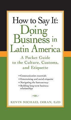 Libro How To Say It: Doing Business In Latin America : A ...