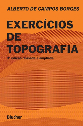 Exercícios De Topografia, De Borges Campos. Editora Blucher Em Português