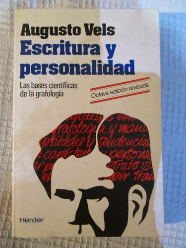 Imagen 1 de 10 de Augusto Vels - Escritura Y Personalidad (grafología)
