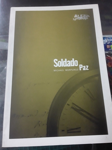 Soldado Paz - Michael Morpurgo - Editorial Cántaro 