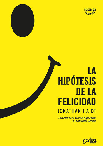 Libro: La Hipótesis Felicidad (psicología/ Psychology)