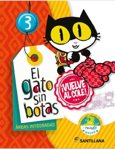 Libro - El Gato Sin Botas Vuelve Al Cole 3 - Areas Integrad