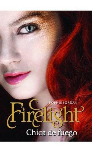 Firelight - Chica De Fuego 1