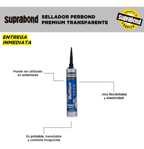 Imagen 3 de 5 de Sellador Suprabond Perbond Premium Transparente - Flexible