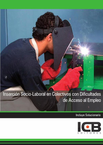 Inserción Socio-laboral En Colectivos Con Dificultades De...