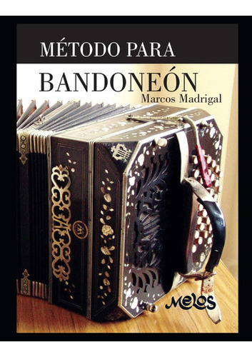 Método Para Bandoneón: Con Ejercicios (bandoneon - Como  