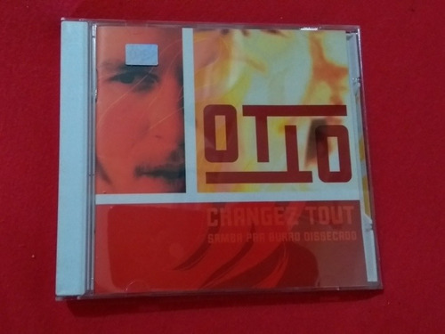 Cd Otto Changez Tout Samba Pra Burro Dissecado Cd Duplo