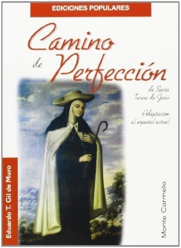 Camino De Perfección De Santa Teresa De Jesús (ediciones Pop