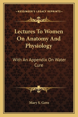 Libro Lectures To Women On Anatomy And Physiology: With A...
