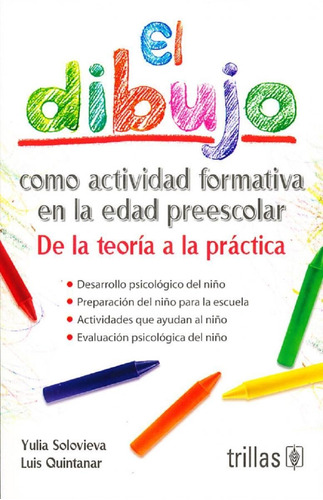 Libro El Dibujo Como Actividad Formativa En La Edad Pre *trs