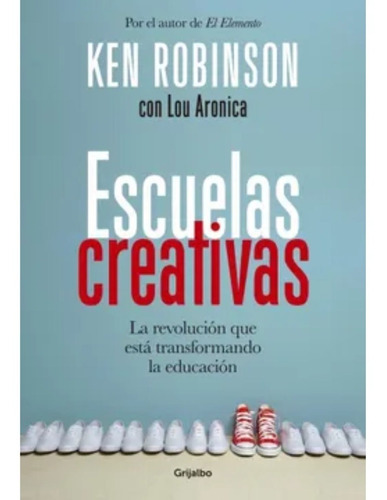 Escuelas Creativas - Ken Robinson