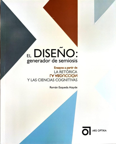 Libro El Diseño: Generador De Semiosis