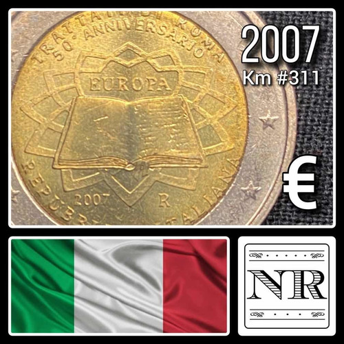 Italia - 2 Euros - Año 2007 - Km #311 - Tratado De Roma