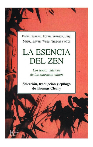 La Esencia Del Zen