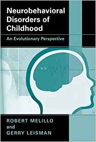 Neurobehavioral Disorders Of Childhood An Evolutionary Persp