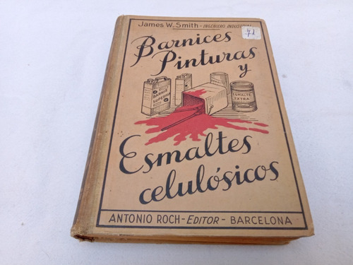 Barnices Pinturas Y Esmaltes Celulosicos Smith