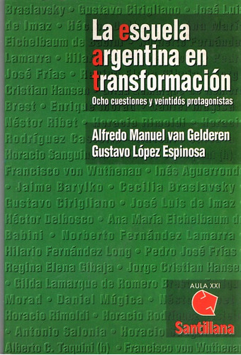 La Escuela Argentina En Transformacion. Van Gelderen.