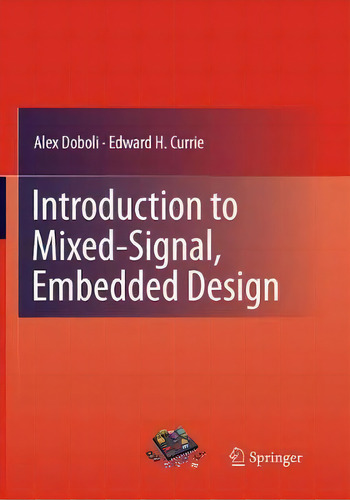 Introduction To Mixed-signal, Embedded Design, De Alex Doboli. Editorial Springer Verlag New York Inc, Tapa Blanda En Inglés