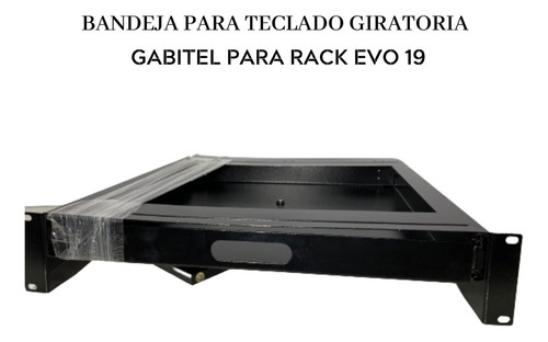 Bandeja Gabitel Giratoria Para Teclado Rack Evo 19