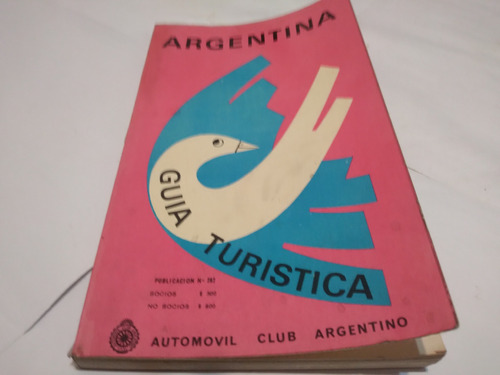 Antigua Guía Turística Automóvil Club Argentino 1968!