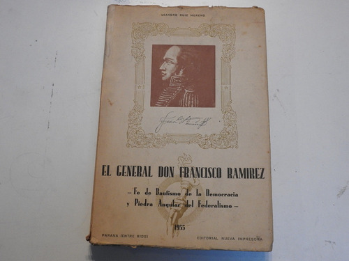 El General Don Francisco Ramirez - Moreno - L472