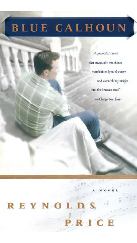 Blue Calhoun, De Price, Reynolds. Editorial Scribner Books Co, Tapa Blanda En Inglés