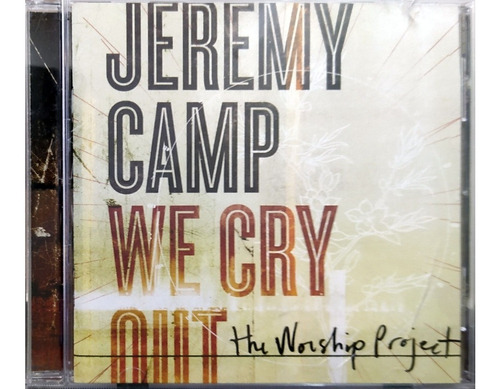 Cd Jeremy Camp  We Cry Out: The Worship Project