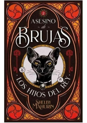 Asesino De Brujas Los Hijos Del Rey - Shelby