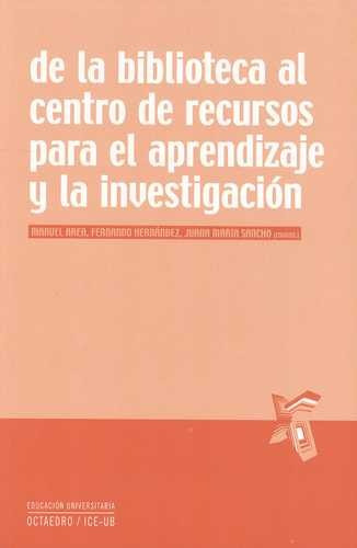 Libro De La Biblioteca Al Centro De Recursos Para El Aprend