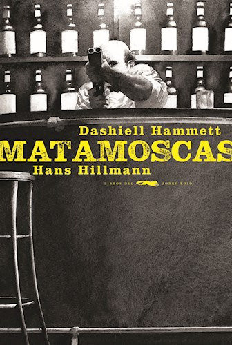 Libro Matamoscas De Dashiell Hammett