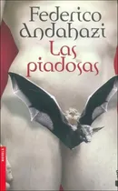 Comprar Libro Piadosas, Las - Andahazi, Federico