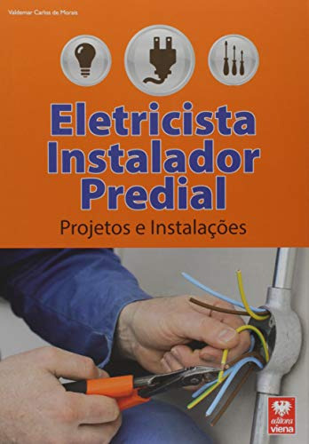 Libro Eletricista Instalador Predial Projetos E Instalações