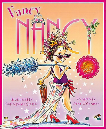Fancy Nancy 10th Anniversary Edition, De O'nor, Jane. Editorial Harper Collins Publishers
