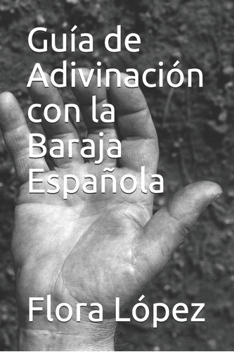 Libro: Guía De Adivinación Con La Baraja Española (spanish
