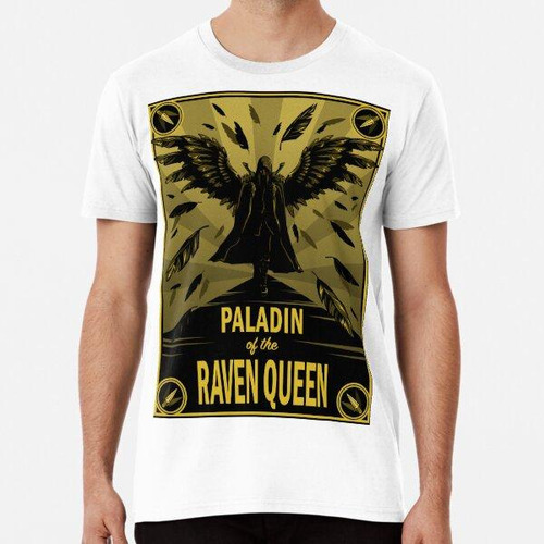 Remera Paladín De La Reina Del Cuervo Algodon Premium