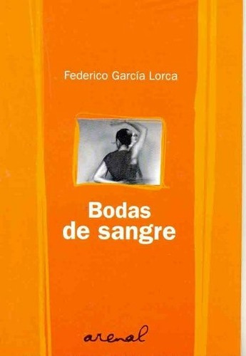 Bodas De Sangre - Federico García Lorca